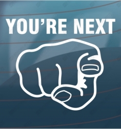 You are next